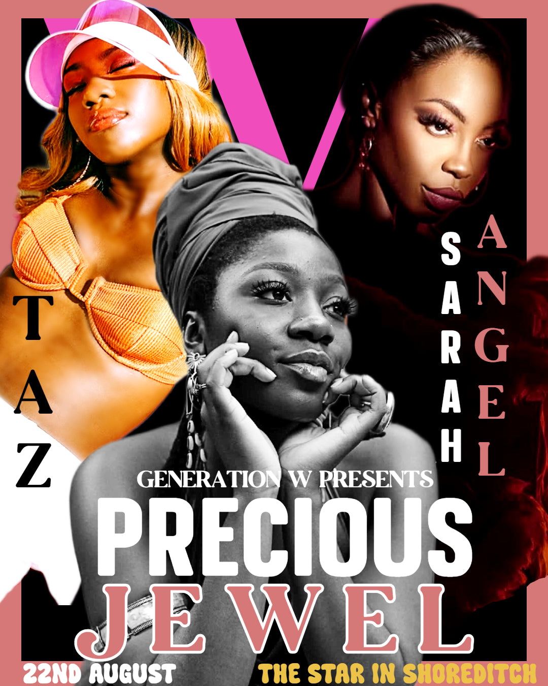 Precious Jewel, Sarah Angel and Taz